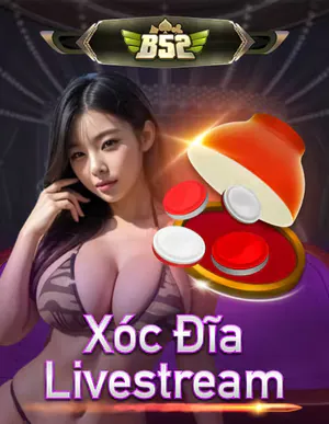 B52 Xóc Đĩa
